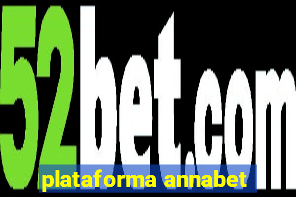 plataforma annabet